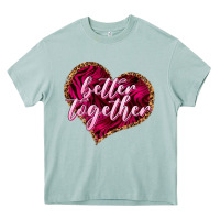 Arona Better together Valentine's Day Heavy Core Tee - HowdyJamesFarm