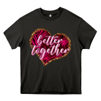 Asphalt Better together Valentine's Day Heavy Core Tee - HowdyJamesFarm