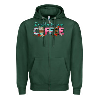 Sports Green i could go for some coffee Zipper Hoodie - AdoDesignShop