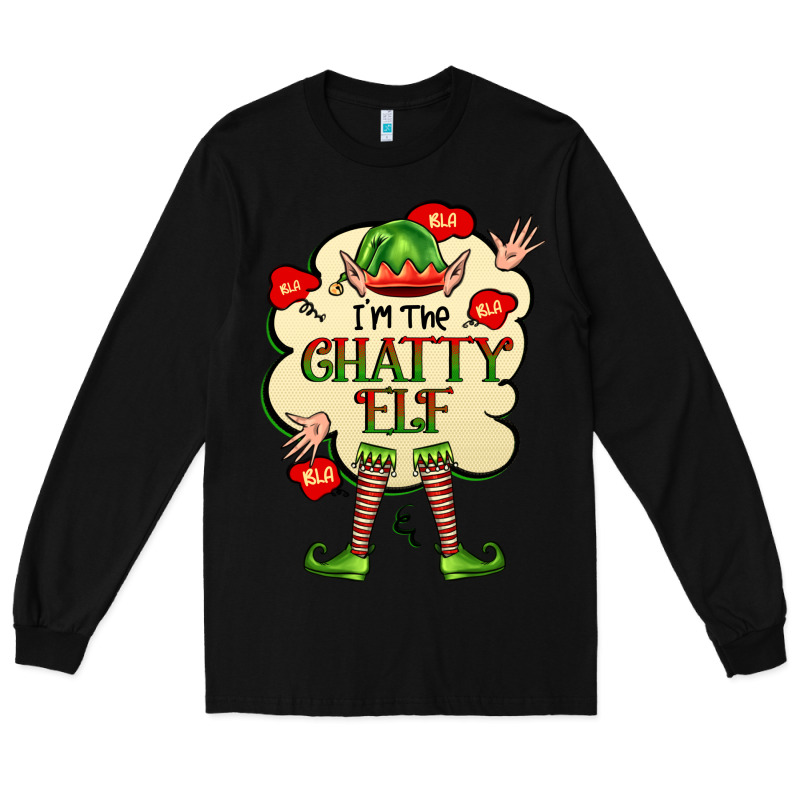 Im The Chatty Elf Long Sleeve Tee by FaDigitalArtStudio | Teevron