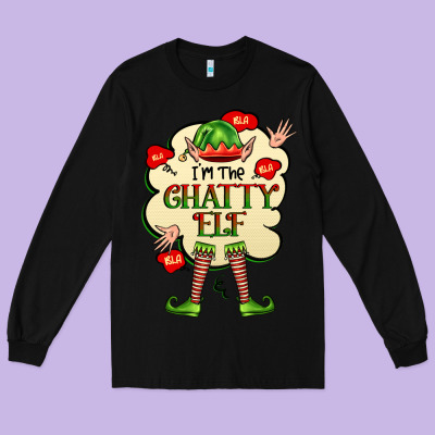 Im The Chatty Elf Long Sleeve Tee Designed By Fadigitalartstudio