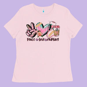 Peace Love Nursing Ladies Tee Designed By Cowgirlartshop