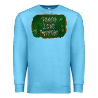 Ocean Blue teach love inspire chalkboard Premium Sweatshirt - AdoDesignShop