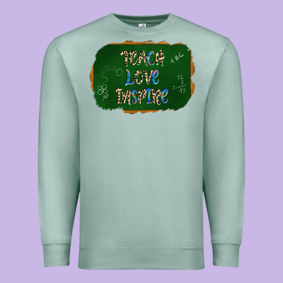 Teach Love Inspire Chalkboard Premium Sweatshirt Designed By Adodesignshop