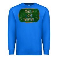 True Royal teach love inspire chalkboard Premium Sweatshirt - AdoDesignShop