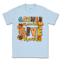 Dusty Blue gather around and give thanks Classic Tee - CowGirlArtShop