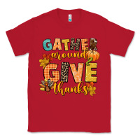 Red gather around and give thanks Classic Tee - CowGirlArtShop