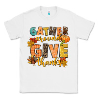White gather around and give thanks Classic Tee - CowGirlArtShop