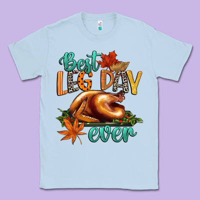 Best Leg Day Ever Classic Tee Designed By Cowgirlartshop