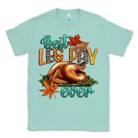 Seafoam best leg day ever Classic Tee - CowGirlArtShop