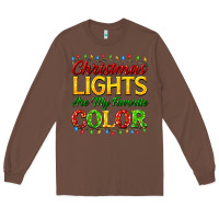 Chestnut christmas lights are my favorite color Long Sleeve Tee - FaDigitalArtStudio