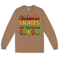 Toasted Coconut christmas lights are my favorite color Long Sleeve Tee - FaDigitalArtStudio