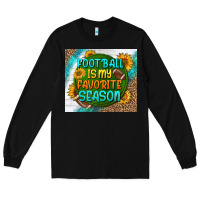 Black football is my favorite season tumbler Long Sleeve Tee - BundleAndBundleShop