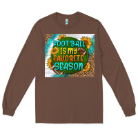 Chestnut football is my favorite season tumbler Long Sleeve Tee - BundleAndBundleShop