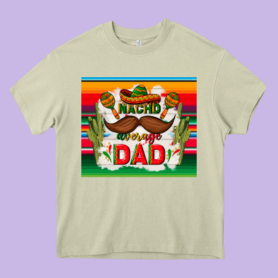 Nacho Average Dad Father's Day Heavy Core Tee Designed By Tumblerdesignbyshophia