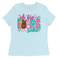 Baby Blue oh for peeps sake Easter Day Ladies Tee - HowdyJamesFarm