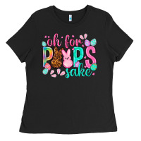 Black oh for peeps sake Easter Day Ladies Tee - HowdyJamesFarm