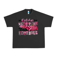 Pigment Black in october we wear pink and watch football Urban Heavy Tee - FaDigitalArtStudio