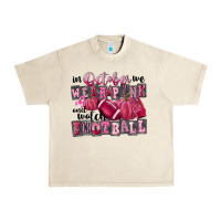 Sandshell in october we wear pink and watch football Urban Heavy Tee - FaDigitalArtStudio