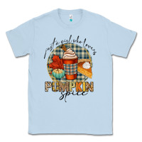 Dusty Blue just a girl who loves pumpkin spice Classic Tee - CowGirlArtShop