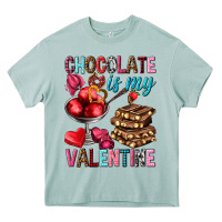 Arona Chocolate is my valentine Valentine's Day Heavy Core Tee - HowdyJamesFarm