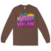 Chestnut Be Proud Of Who You Are Long Sleeve Tee - BundleAndBundleShop