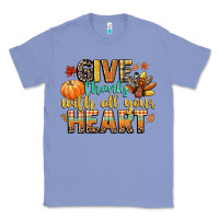 Colony Blue give thanks with all your heart Classic Tee - CowGirlArtShop