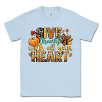 Dusty Blue give thanks with all your heart Classic Tee - CowGirlArtShop