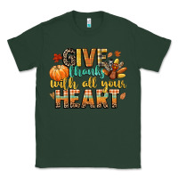 Sports Green give thanks with all your heart Classic Tee - CowGirlArtShop