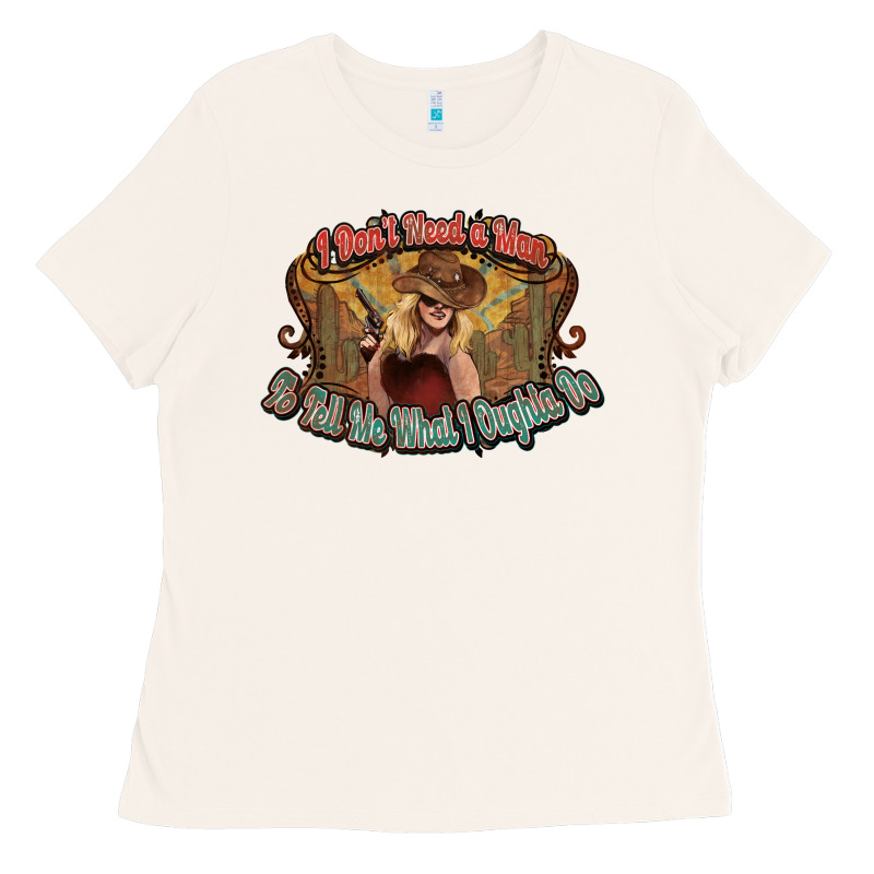 I Don't Need A Man Cowgirl Western Ladies Tee by HowdyJamesFarm | Teevron