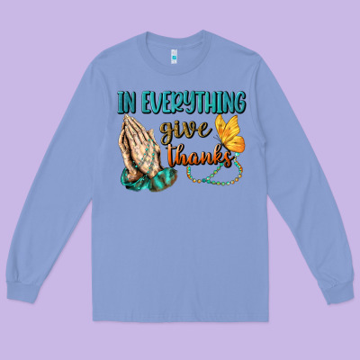 İn Everything Give Thanks Long Sleeve Tee Designed By Bundleandbundleshop