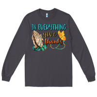 Smoke İn Everything Give Thanks Long Sleeve Tee - BundleAndBundleShop