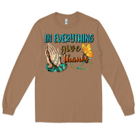 Toasted Coconut İn Everything Give Thanks Long Sleeve Tee - BundleAndBundleShop