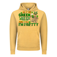 Vintage Mustard buy me green beer and tell me i'm pretty Vintage Hoodie - FaDigitalArtStudio