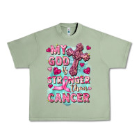 Oil Green My God is stronger than Cancer Urban Heavy Tee - FaDigitalArtStudio