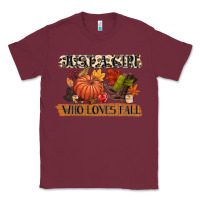Burgundy just a girl who loves fall Classic Tee - CowGirlArtShop