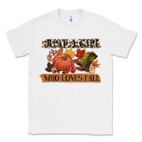 White just a girl who loves fall Classic Tee - CowGirlArtShop