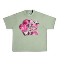 Oil Green her fight is our fight Breast cancer awareness Urban Heavy Tee - FaDigitalArtStudio