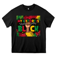 Black my history is black Heavy Core Tee - TumblerDesignByShophia