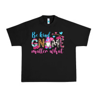 Black be kind gnome matter what Urban Heavy Tee - OliviaCreatesArt