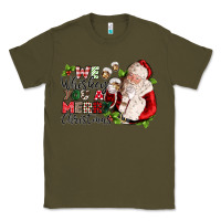 Army Green we whiskey you a merry christmas Classic Tee - CowGirlArtShop