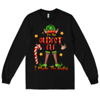 Black im the oldest elf i make the rules Long Sleeve Tee - FaDigitalArtStudio
