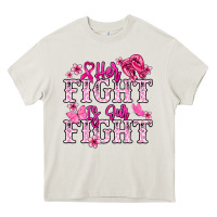 Her Fight Is Our Fight Cancer Awareness Heavy Core Tee | Teevron