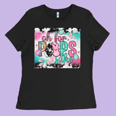 Oh For Peeps Sake With Cowhide Tumbler Easter Day Ladies Tee Designed By Howdyjamesfarm