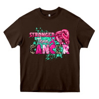 Chocolate Brown Stronger than Cancer Heavy Core Tee - HowdyJamesFarm