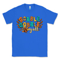 True Royal gobble gobble yall Classic Tee - CowGirlArtShop