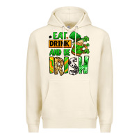 Tofu Eat drink and be Irish St. Patrick's Premium Hoodie - LillyAllenDesigns