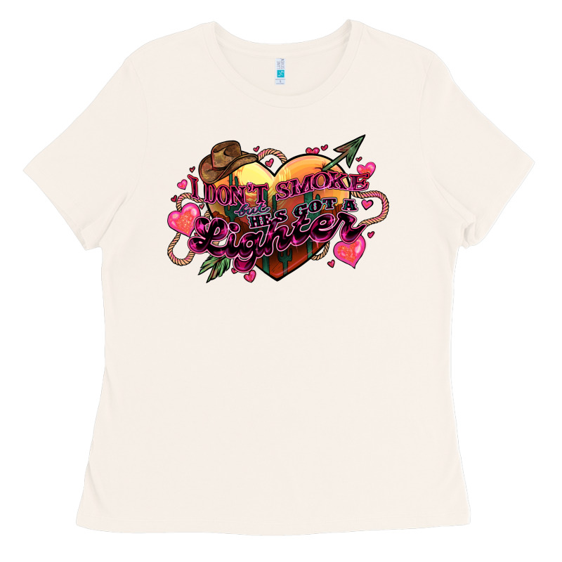I Don't Smoke But He's Got A Lighter Ladies Tee by HowdyJamesFarm | Teevron