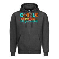 Charcoal Heather gobble till you wobble Zipper Hoodie - AdoDesignShop