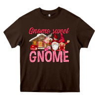 Chocolate Brown Gnome sweet gnome Valentine's Day Heavy Core Tee - HowdyJamesFarm